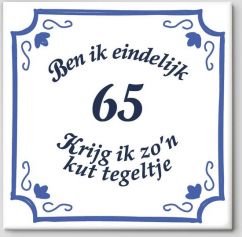 Tegel met grappige spreuk